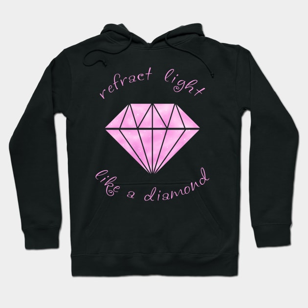 Refract Light Like a Diamond - Bright Pink Hoodie by TotalGeekage